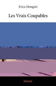 Les vrais coupables