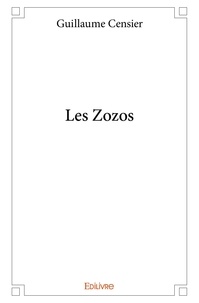 Censier Guillaume - Les zozos.