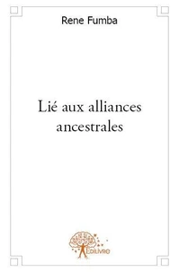 Lié aux alliances ancestrales