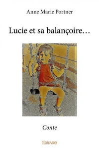 Lucie et sa balançoire...
