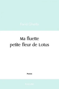 Ma fluette petite fleur de lotus