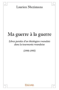 Ma guerre à la guerre