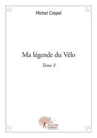 Ma légende du vélo