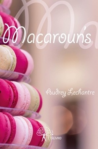 Audrey Lechantre - Macaroun's.