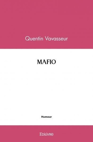 Quentin Vavasseur - Mafio.