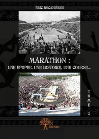 Marathon : une épopée, une histoire, une course...