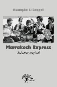 Marrakech express (scénario original)