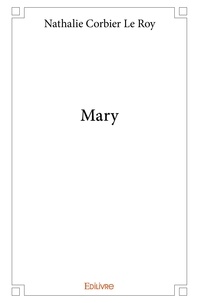 Le roy nathalie Corbier - Mary.