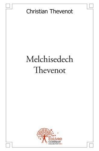 Christian Thévenot - Melchisedech Thevenot - Bibliothécaire du roi (1620-1692).