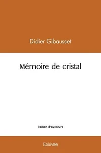 Mémoire de cristal