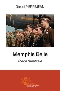 Daniel Pierrejean - Memphis belle.