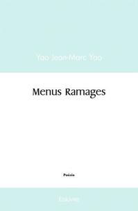 Jean-Marc Yao Yao - Menus ramages.