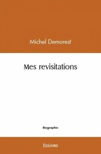 Michel Démorest - Mes revisitations.