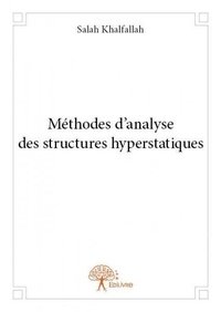Salah Khalfallah - Méthodes d’analyse des structures hyperstatiques.