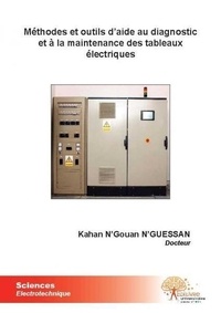 Kahan n'gouan N'guessan - Méthodes et outils d'aide au diagnostic et à la maintenance des tableaux électriques basse tension.