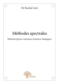 Dr rachid Azzi - Méthodes spectrales - Méthodes physico-chimiques d'analyses biologiques.