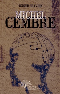 Didier Clavien - Michel Cembre.