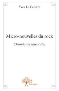 Micro-nouvelles du rock