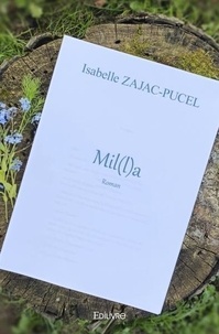 Isabelle Zajac-Pucel - Mil(l)a.