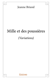 Mille et des poussières