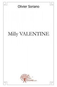 Olivier Soriano - Milly valentine.
