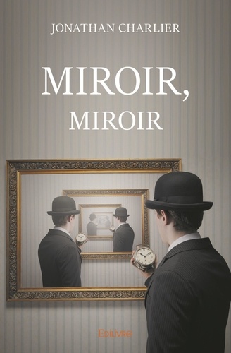 Miroir, miroir