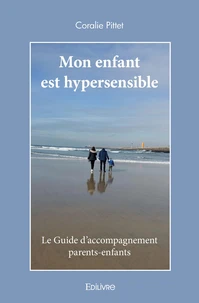 Mon enfant est hypersensible