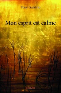 Mon esprit est calme