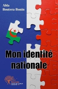 Bonin abla Boutera - Mon identité nationale.