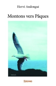 Hervé Andongui - Montons vers pâques.