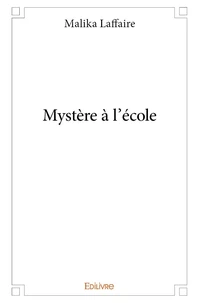 Mystère à l'école
