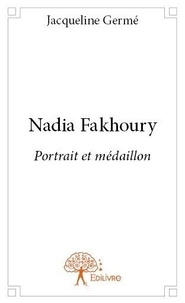 Jacqueline Germé - Nadia fakhoury - Portrait et médaillon.