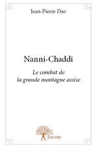 Jean-Pierre Dao - Nanni chaddi - Le combat de la grande montagne assise.