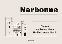 Noëlle-Louise Marti - Narbonne - Poésies contemporaines.