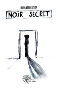Nicolas Lhéritier - Noir secret - Tome 1.