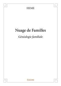 Heme Heme - Nuage de familles - Généalogie familiale.