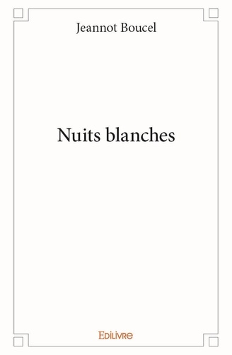 Jeannot Boucel - Nuits blanches.