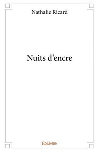 Nathalie Ricard - Nuits d'encre.