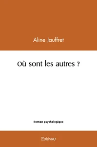 Où sont les autres ?