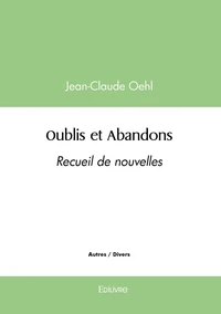Oublis et abandons