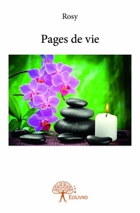 Rosy Rosy - Pages de vie.