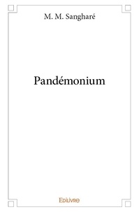 M. m. Sangharé - Pandémonium.