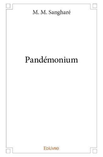 M. m. Sangharé - Pandémonium.