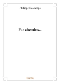 Par chemins...