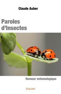 Claude Auber - Paroles d'insectes.