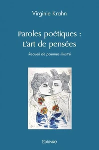 Paroles poétiques : l'art de pensées