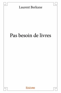 Pas besoin de livres
