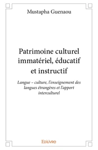 Patrimoine culturel immatériel, éducatif et instructif