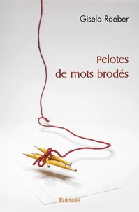 Pelotes de mots brodés