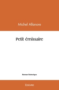 Michel Allanore - Petit émissaire.